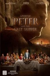 Apostle Peter and the Last Supper (2012)