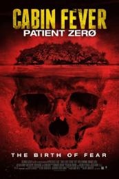 Cabin Fever 3: Patient Zero (Cabin Fever: Patient Zero) (2014)