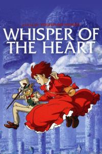 Whisper of the Heart (Mimi wo sumaseba) (1995)