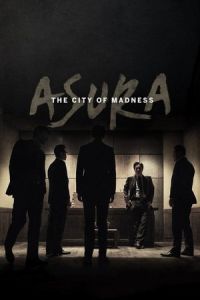 Asura: The City of Madness (Asura) (2016)