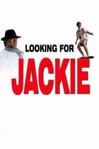 Looking for Jackie (Xun zhao Cheng Long) (2009)