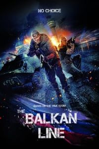 The Balkan Line (Balkanskiy rubezh) (2019)
