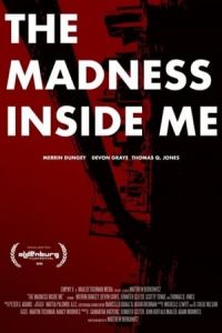 The Madness Inside Me (2020)
