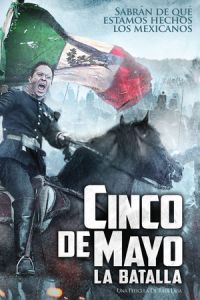 Cinco de Mayo, La Batalla (Cinco de Mayo: La batalla) (2013)