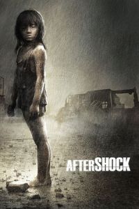 Aftershock (Tang shan da di zhen) (2010)