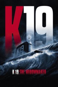 K-19: The Widowmaker (2002)