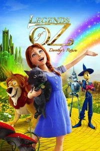 Legends of Oz: Dorothy’s Return (2013)