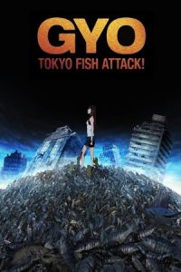 Gyo: Tokyo Fish Attack (Gyo) (2012)
