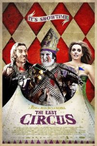 The Last Circus (Balada triste de trompeta) (2010)