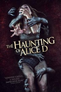 The Haunting of Alice D (Alice D) (2014)