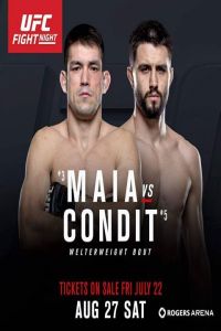 UFC Fight Night On Fox 21 Maia vs Condit 27th August 2016