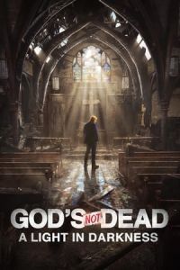God’s Not Dead: A Light in Darkness (2018)