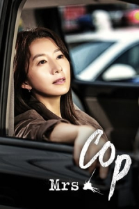 Mrs. Cop (Miseseu Cab) – Season 1 Episode 11 (2015)