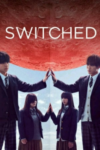 Switched – Season 1 Episode 1 (2018)