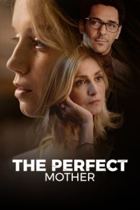 The Perfect Mother (Une mAre parfaite) (2021)