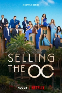 Selling the OC – Season 1 Episode 1 (2022)