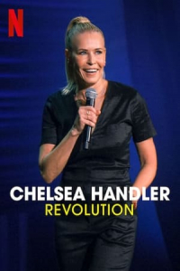 Chelsea Handler: Revolution (2022)