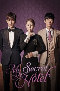 My Secret Hotel – Season 1 Episode 1 (2014)