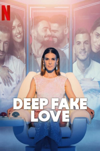 Deep Fake Love (2023)